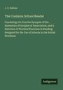 J. S. Sabins: The Common School Reader, Buch