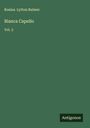 Rosina Lytton Bulwer: Bianca Capello, Buch