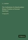E. J. Banfield: The Confessions of a Beachcomber: Being a Treatise on Personal Sanctuary, Buch