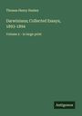 Thomas Henry Huxley: Darwiniana; Collected Essays, 1893-1894, Buch
