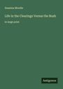Susanna Moodie: Life in the Clearings Versus the Bush, Buch