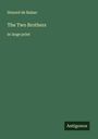 Honoré de Balzac: The Two Brothers, Buch