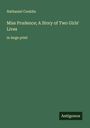 Nathaniel Conklin: Miss Prudence; A Story of Two Girls' Lives, Buch