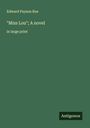 Edward Payson Roe: "Miss Lou"; A novel, Buch