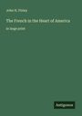 John H. Finley: The French in the Heart of America, Buch