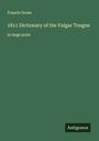 Francis Grose: 1811 Dictionary of the Vulgar Tongue, Buch
