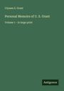 Ulysses S. Grant: Personal Memoirs of U. S. Grant, Buch