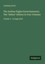 Jonathan Scott: The Arabian Nights Entertainments; The "Aldine" Edition In Four Volumes, Buch