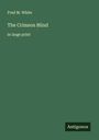 Fred M. White: The Crimson Blind, Buch