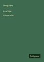 Georg Ebers: Arachne, Buch