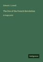 Edward J. Lowell: The Eve of the French Revolution, Buch