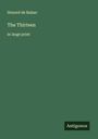 Honoré de Balzac: The Thirteen, Buch