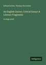 Edward Arber: An English Garner; Critical Essays & Literary Fragments, Buch