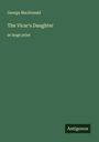 George Macdonald: The Vicar's Daughter, Buch