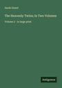 Sarah Grand: The Heavenly Twins; In Two Volumes, Buch