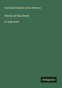 Gertrude Franklin Horn Atherton: Perch of the Devil, Buch