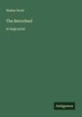 Walter Scott: The Betrothed, Buch