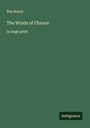 Rex Beach: The Winds of Chance, Buch