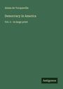 Alexis De Tocqueville: Democracy in America, Buch