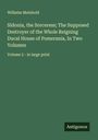 Wilhelm Meinhold: Sidonia, the Sorceress; The Supposed Destroyer of the Whole Reigning Ducal House of Pomerania, In Two Volumes, Buch