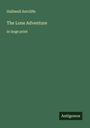 Halliwell Sutcliffe: The Lone Adventure, Buch