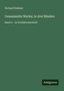 Richard Dehmel: Gesammelte Werke; In drei Bänden, Buch