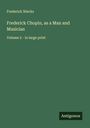Frederick Niecks: Frederick Chopin, as a Man and Musician, Buch