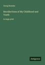 Georg Brandes: Recollections of My Childhood and Youth, Buch