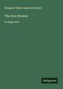 Margaret Wade Campbell Deland: The Iron Woman, Buch