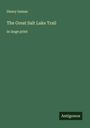 Henry Inman: The Great Salt Lake Trail, Buch