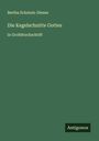 Bertha Eckstein-Diener: Die Kegelschnitte Gottes, Buch