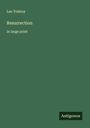 Leo N. Tolstoi: Resurrection, Buch