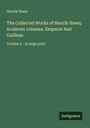 Henrik Ibsen: The Collected Works of Henrik Ibsen; In eleven volumes, Emperor And Galilean, Buch