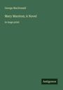 George Macdonald: Mary Marston; A Novel, Buch