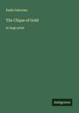 Emile Gaboriau: The Clique of Gold, Buch