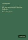Charles Dickens: Life And Adventures Of Nicholas Nickleby, Buch
