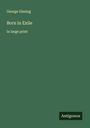 George Gissing: Born in Exile, Buch
