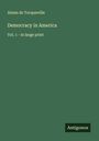 Alexis De Tocqueville: Democracy in America, Buch