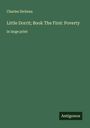 Charles Dickens: Little Dorrit; Book The First: Poverty, Buch