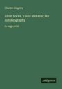 Charles Kingsley: Alton Locke, Tailor and Poet; An Autobiography, Buch