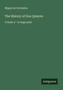 Miguel de Cervantes Saavedra: The History of Don Quixote, Buch