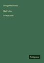 George Macdonald: Malcolm, Buch