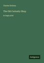 Charles Dickens: The Old Curiosity Shop, Buch