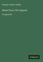 Becquer: Maese Perez, The Organist, Buch