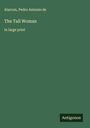 Alarcon: The Tall Woman, Buch