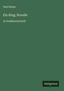 Paul Heyse: Ein Ring; Novelle, Buch
