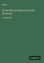 Gildas: On the Ruin of Britain; De Excidio Britanniae, Buch