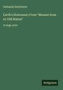 Nathaniel Hawthorne: Earth's Holocaust; From "Mosses from an Old Manse", Buch