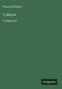 Honoré de Balzac: Z. Marcas, Buch
