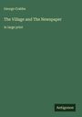 George Crabbe: The Village and The Newspaper, Buch